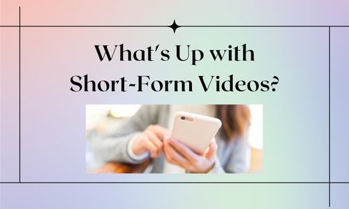 The Effects of Short-Form Videos